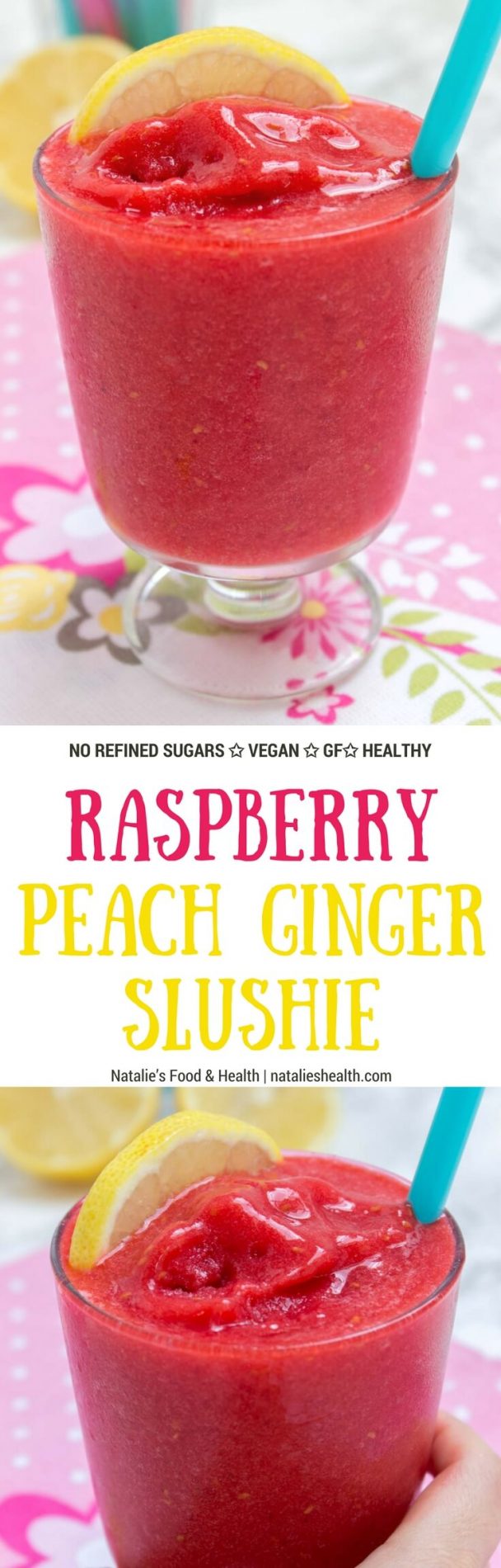 Flavorful and dazzling, Raspberry Peach Ginger Slushie is easy summer refreshment that will power you up with vitamins. Smashed summer fruits with the addition of aromatic ginger is something that will delight you and the kids. This slushie is sweet but made refined sugar-free and super HEALTHY. A must try this summer. #summer #drinks #kidsfriendly #family #vegan #sugarfree #glutenfree #fit #fruits #skinny | natalieshealth.com