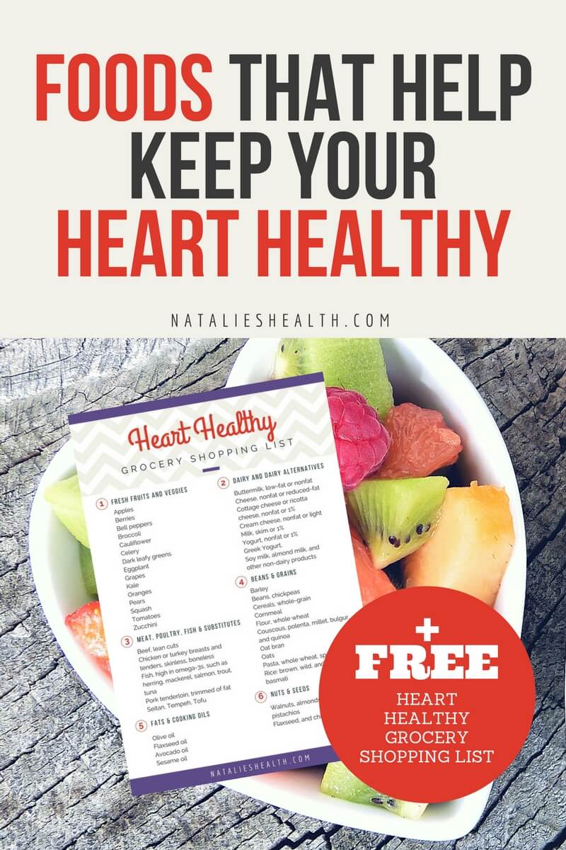Foods That Help Keep Your Heart Healthy | Natalie's Health