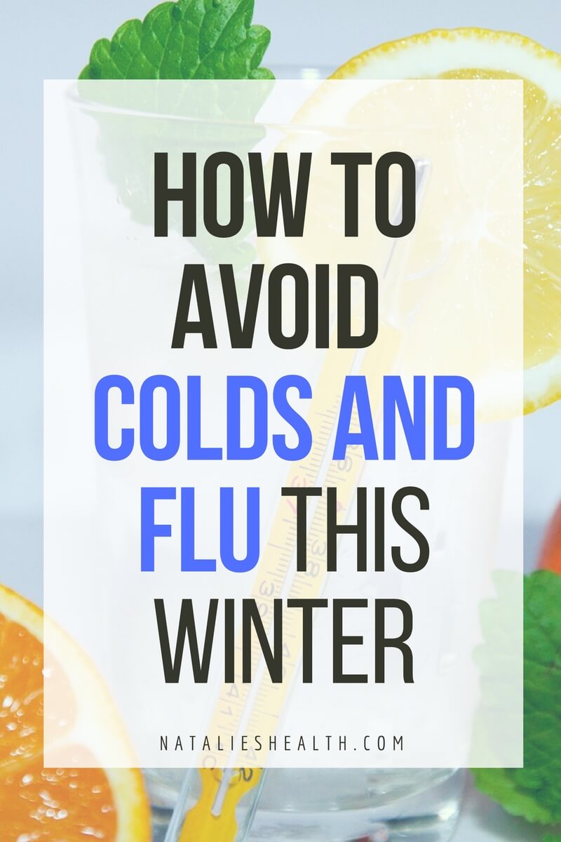 QUICK TIPS how to avoid winter colds and flu NATURALLY