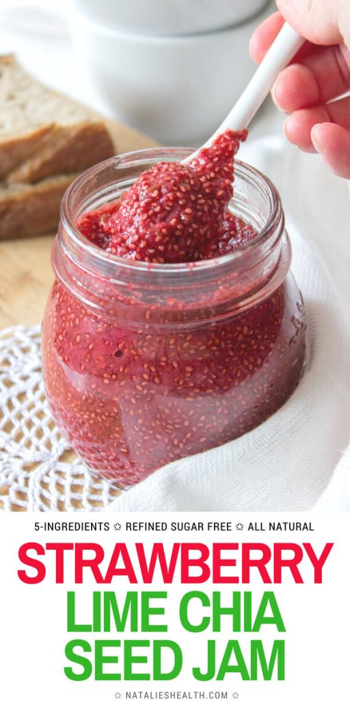 Strawberry Chia Seed Jam with Lime and Cinnamon