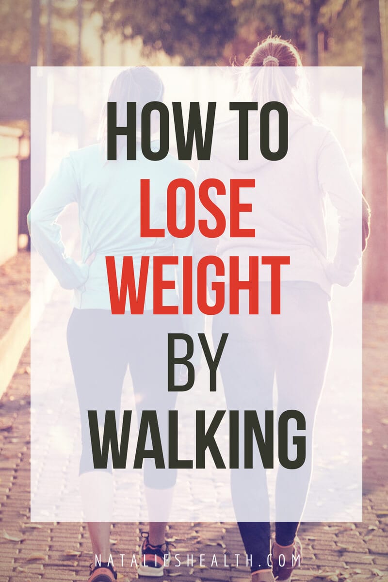 Ways To Lose Weight By Walking