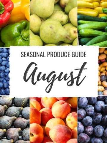 Seasonal Produce Guide What’s in Season August featured image